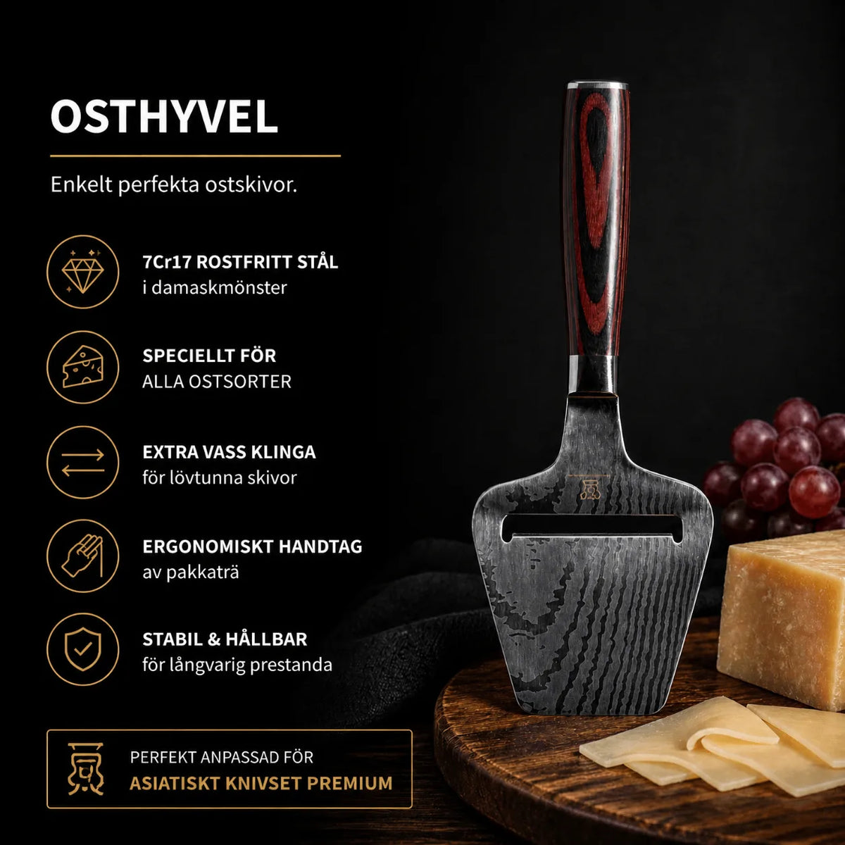 Osthyvel i damastoptik